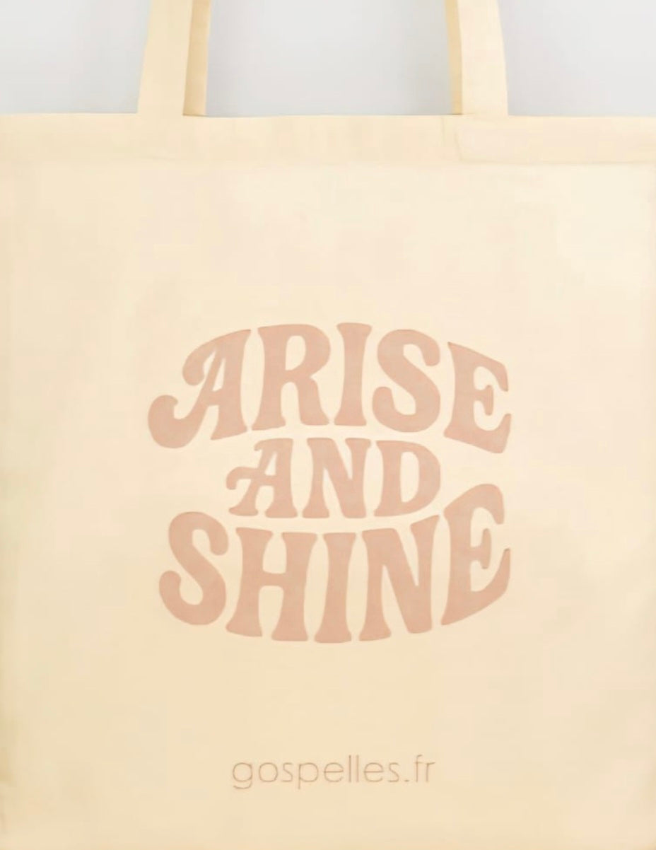 "ARISE & SHINE" TOTEBAG