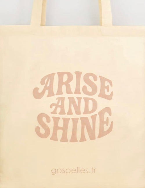 "ARISE & SHINE" TOTEBAG