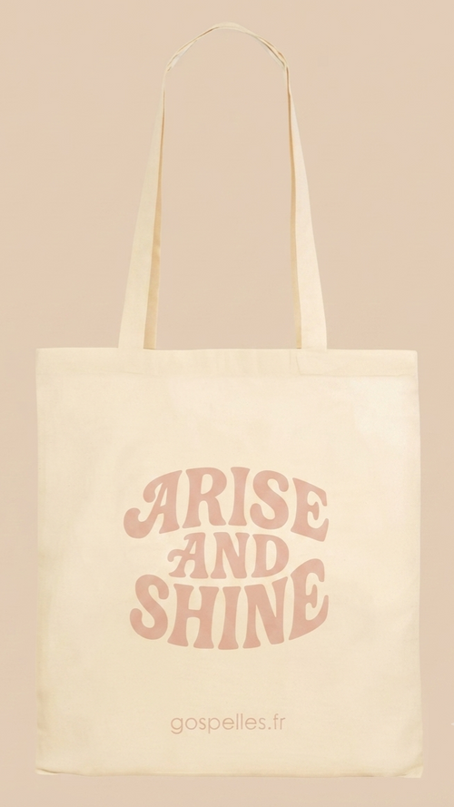 "ARISE & SHINE" TOTEBAG